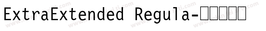 ExtraExtended Regula字体转换